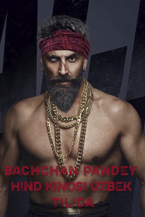 Bachchan Pandey - Bachchhan Paandey